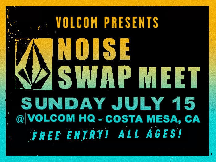 Swap Meet At Volcom Hq Ft. Record Vendors, Live Music, Custom Van Show + Premiere Of Head Noise