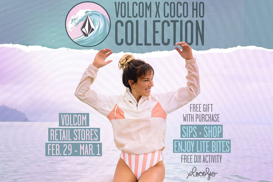 Coco Ho Collection Events at Volcom Retail Stores This Weekend