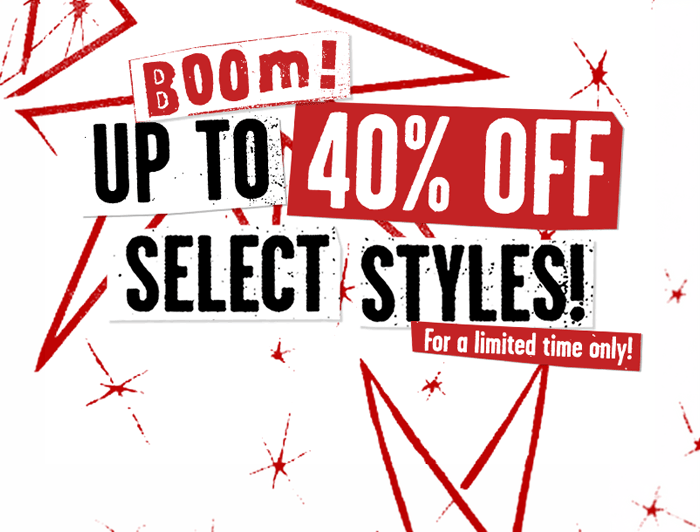Promotional banner with text "Boom! Score up to 40% Off Select Styles! For a limited time only!"