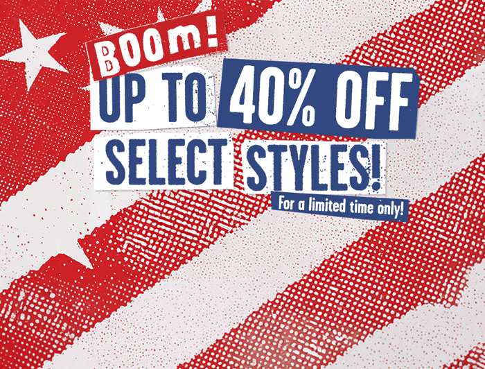 Red, white and blue promotional banner with text "Boom! Score up to 40% off select styles! For a limited time only!"
