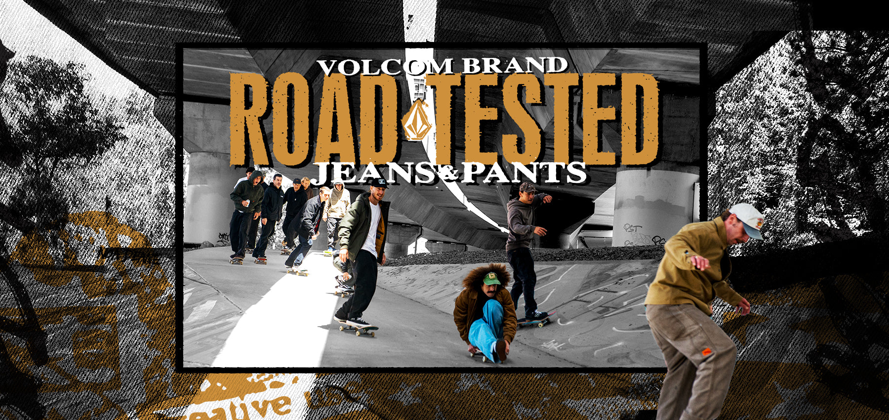 Volcom Brand Road Tested Jeans & Pants promotional graphic featuring a central black-and-white skate scene with large orange 'ROAD TESTED' text, surrounded by black-and-white and color lifestyle skate photos.