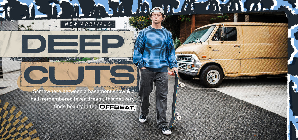 A man stands on asphalt holding a skateboard beside a tan van, wearing a blue striped long-sleeve shirt, gray pants, and a beanie. Large promotional text reads 'DEEP CUTS' and 'NEW ARRIVALS' with 'OFFBEAT' visible near the bottom.