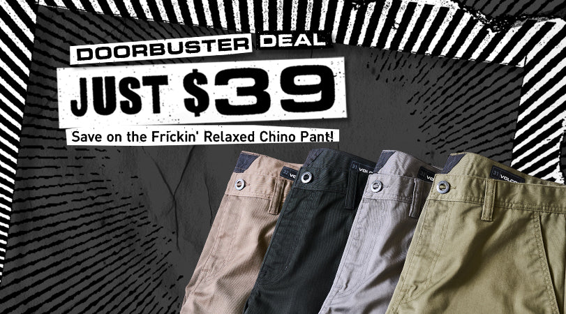 Promotional image of relaxed chino pants with a doorbuster deal text overlay.