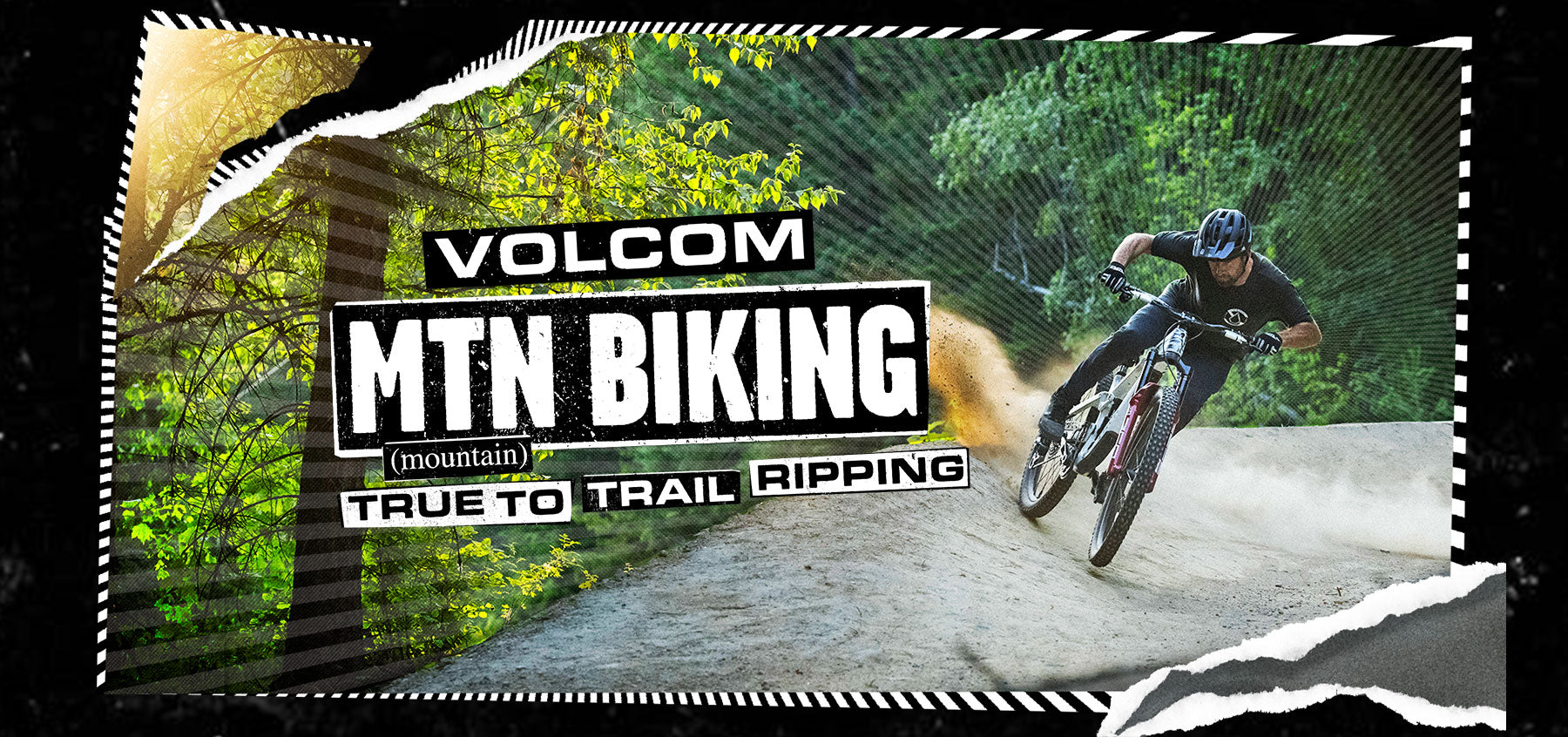 Volcom MTN Biking (Mountain) True to trail ripping